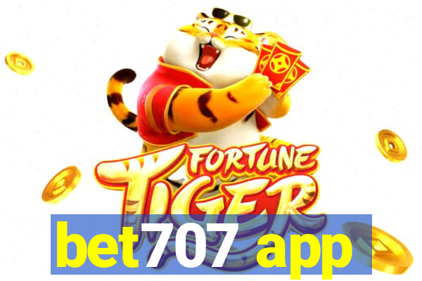 bet707 app